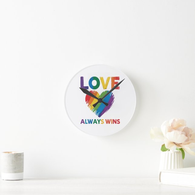 Love Always Win LGBT Round Clock (Home)