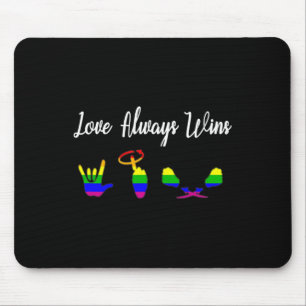 Love Always Wins Asl Awareness Gay Pride Lgbt Mouse Mat