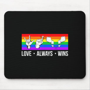Love Always Wins ASL Deaf Awareness Gay Pride LGB Mouse Mat
