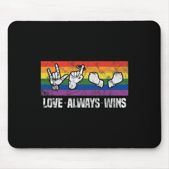 Love Always Wins ASL Deaf Awareness LGBT Gay Pride Mouse Mat (Front)