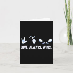 Love Always Wins Asl Deaf Awareness Sign Language Card