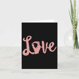 Love Always Wins Asl Teacher Deaf Awareness Card