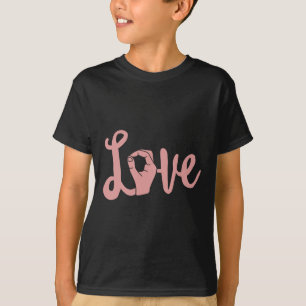 Love Always Wins Asl Teacher Deaf Awareness T-Shirt