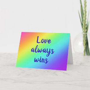 Love Always Wins Folded Greeting Card