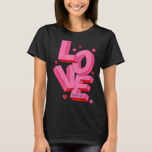 Love Always Wins Modern Valentine Pink T-Shirt