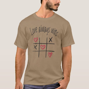 Love always wins T-Shirt