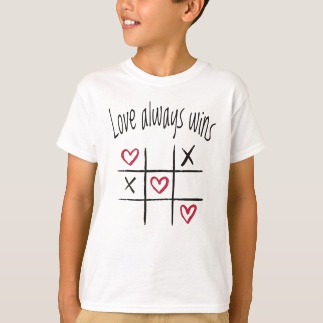 Love always wins T-Shirt (Front)