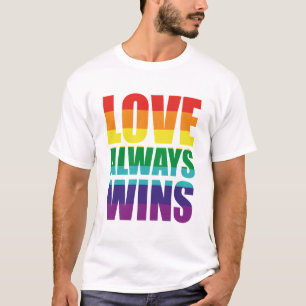 Love Always Wins T-Shirt