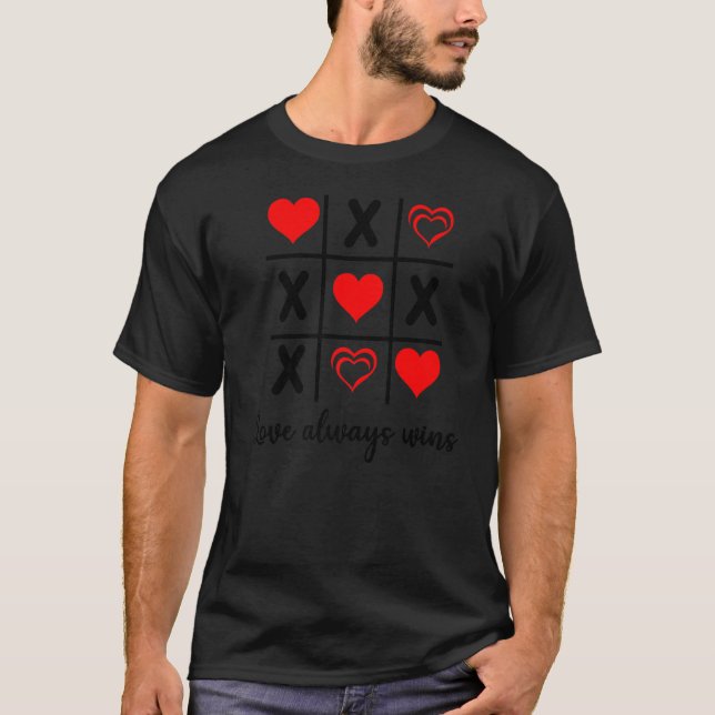 Love Always Wins Tris Tic Tac Toe Valentines Day T-Shirt (Front)