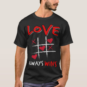 Love Always Wins Valentines T-Shirt