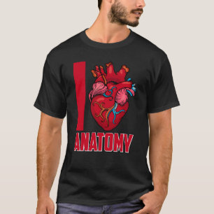 Love Anatomy Doctor Medical School Students Doctor T-Shirt