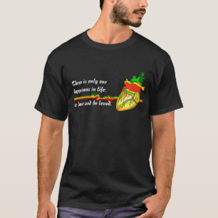 Love and be Loved T-Shirt
