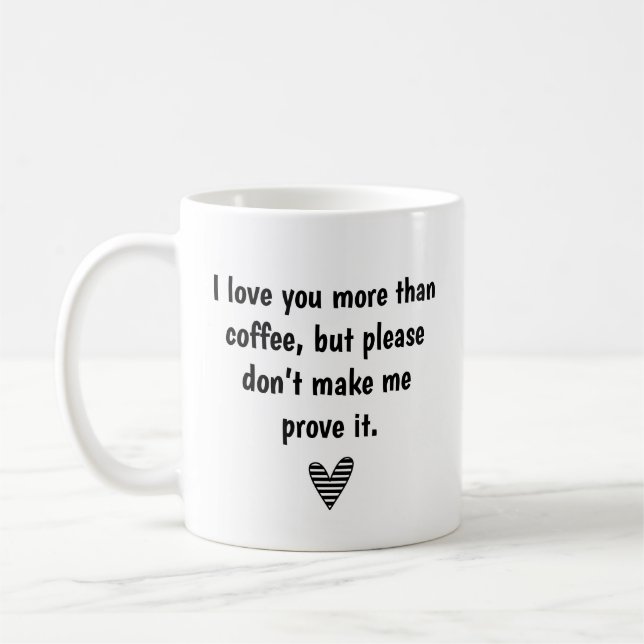 love and coffee, funny marriage quotes simple coffee mug (Left)