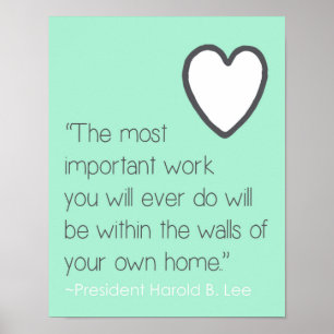 Love and Home Inspiration Quote Poster