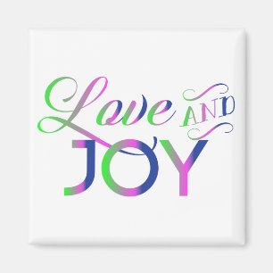 Love And Joy Colourful Magnet