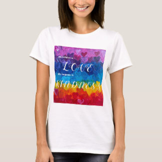 Love and kindness my religion T-Shirt