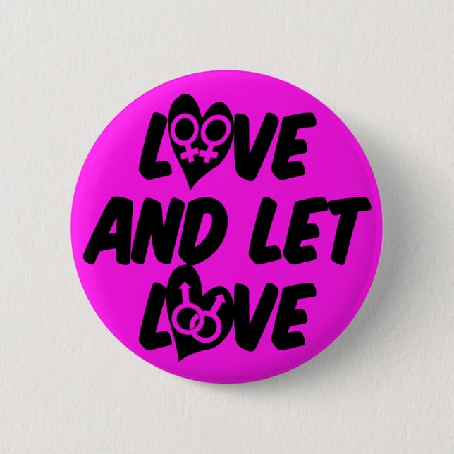 Love and Let Love Button (Front)