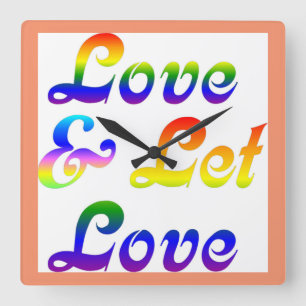 LOVE AND LET LOVE SQUARE WALL CLOCK