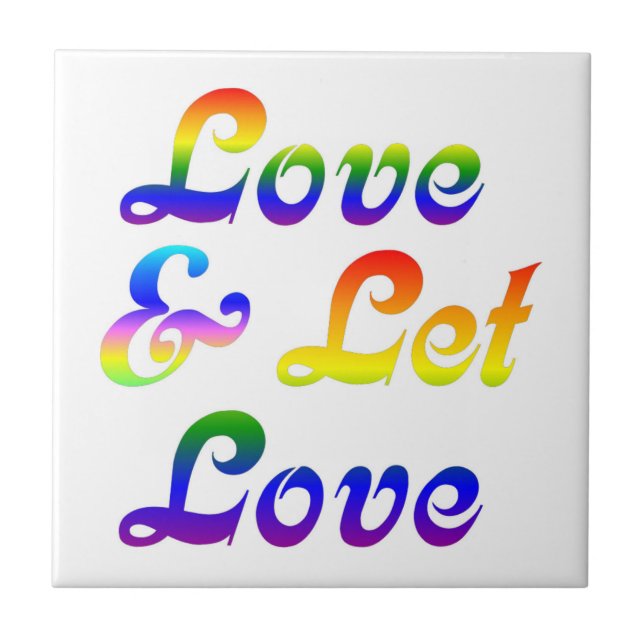 LOVE AND LET LOVE TILE (Front)