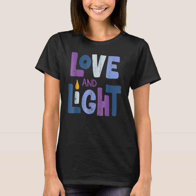 Love And Light Hanukkah Menorah Jewish Chanukah PJ T-Shirt (Front)