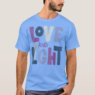 Love And Light Hanukkah T-Shirt