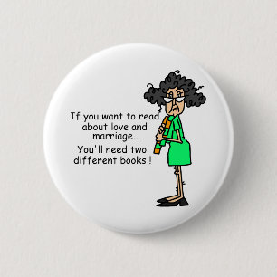 Love and Marriage Humour 6 Cm Round Badge