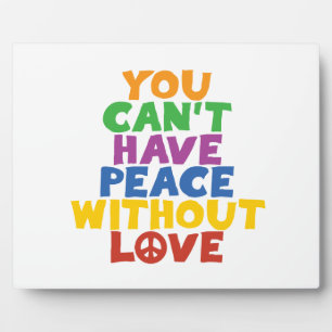 Love and Peace Plaque