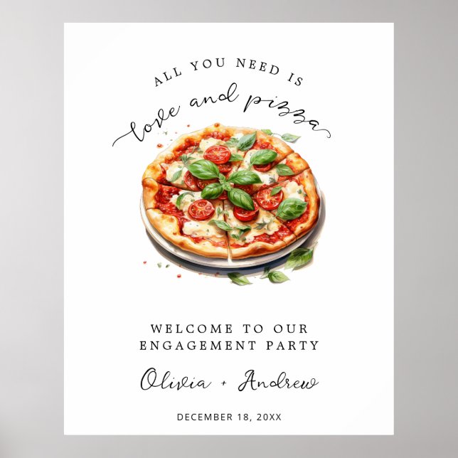 Love and Pizza Engagement Party Welcome Wedding Poster (Front)
