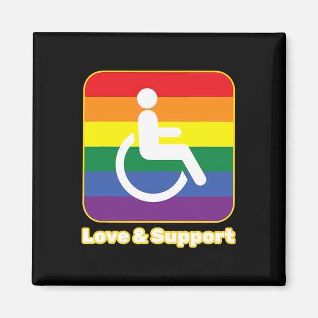 Love and Support rainbow person with disability wh Magnet (Front)