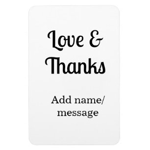 Love and thanks business name text message magnet