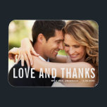 Love and Thanks | Modern Typography Photo Wedding Magnet<br><div class="desc">Celebrate your love and show gratitude with our customisable photo wedding thank you magnet! This unique keepsake is perfect for reminding your loved ones of your special day while expressing your heartfelt thanks in a memorable way. It features a modern typography photo overlay. Personalise by adding your photo and details....</div>