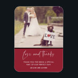 Love and Thanks Red Wedding Photo Magnet<br><div class="desc">Share your favourite wedding photo with your wedding guests,  friends,  family and wedding party with these custom photo magnets in our "love and thanks" design. Customise with your photo,  custom message and names.</div>