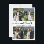 Love and Thanks Script 4 Photo Collage Wedding Thank You Card<br><div class="desc">Elegant, minimalist black and white hand written photo collage personalised wedding thank you card. Stylish wedding thank you card template featuring four (4) photo on the front and one (1) photo on the back side. With the text "Love and thanks" in a swirly hand lettered typography swash tail font script...</div>