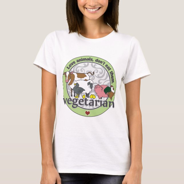 Love Animals Dont Eat Them Vegetarian T-Shirt (Front)