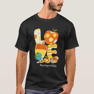 LOVE Apple Candy Corn Teaching Assistant Life Hall T-Shirt