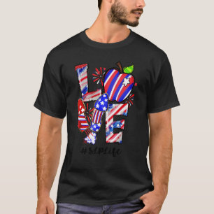 Love Apple Fireworks Slp Life  4th Of July T-Shirt