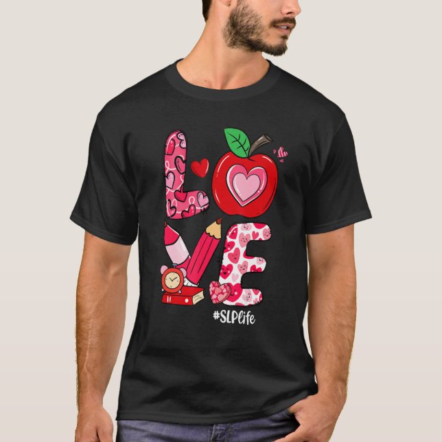 LOVE Apple Heart SLP Life Valentine's Day T-Shirt (Front)