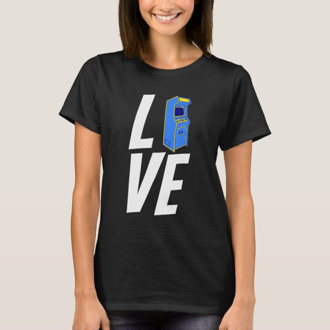 Love Arcade Gaming Games Machine Unique Outfit Ide T-Shirt (Front)