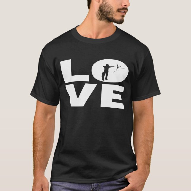 Love Arching  For Archers Bowmen T-Shirt (Front)