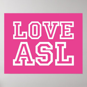 Love ASL. a poster for your classroom