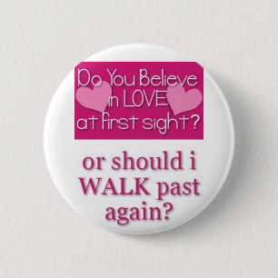 love at first site 6 cm round badge