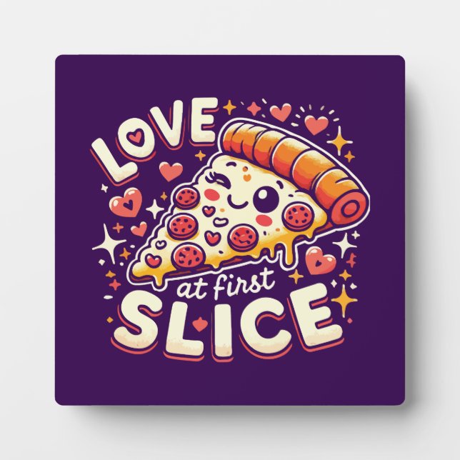Love at First Slice, Cute Funny Pizza Lover Humour Plaque (Front)