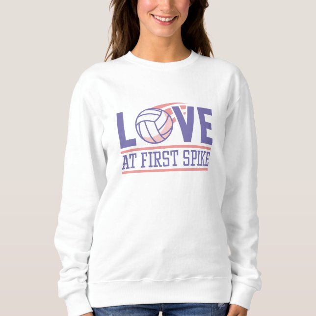 Love At First Spike Sweatshirt (Front)