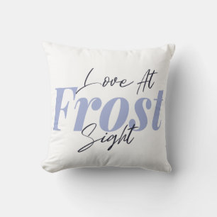 Love at frost sight cushion