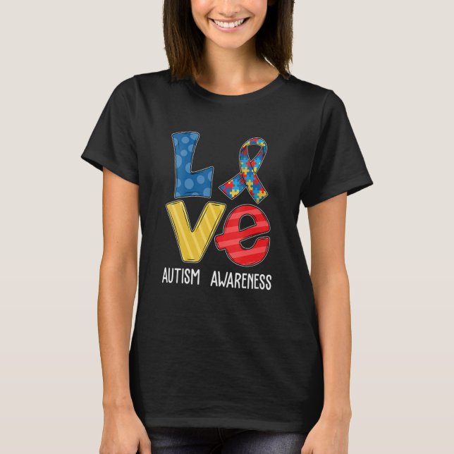 LOVE Autism Awareness Men Women Kids Autistic Puzz T-Shirt (Front)