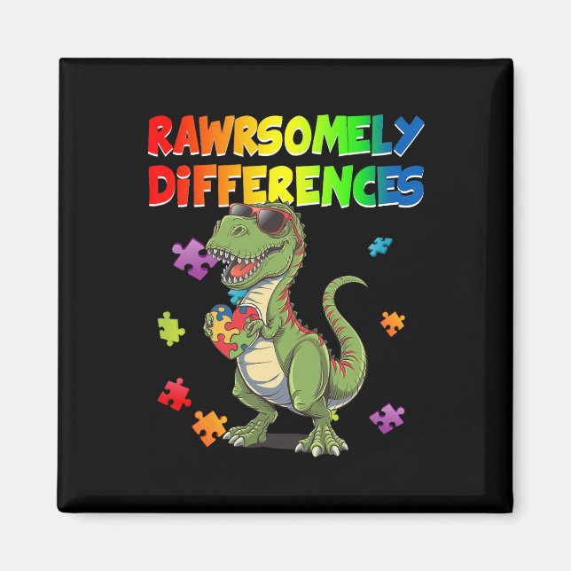 Love Autism T Rex Dinosaur Rawrsomely Different To Magnet (Front)