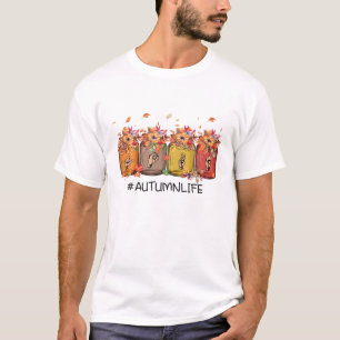 LOVE Autumn Life Bottle Of Flower Thanksgiving Sig T-Shirt