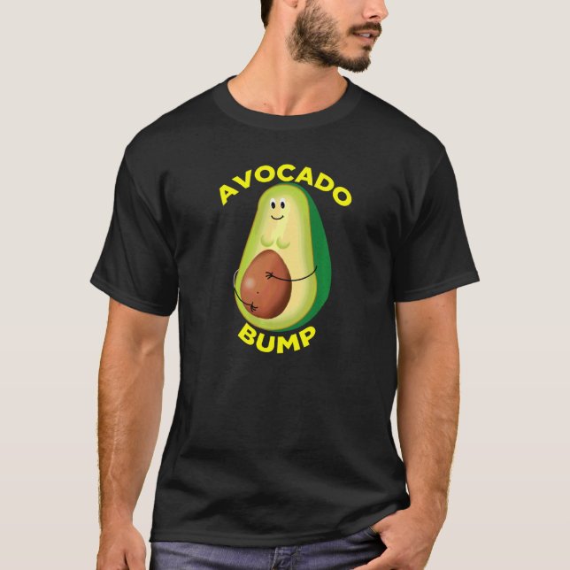 Love Avocados And Love Being Pregnant Knocked Up W T-Shirt (Front)