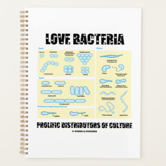 Love Bacteria Prolific Distributors Of Culture Planner