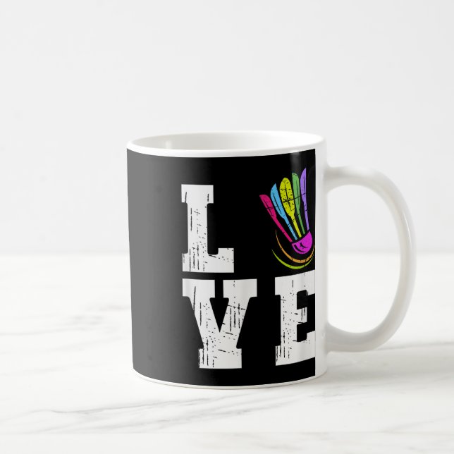 Love Badminton Fan Team Player Distressed Shuttle  Coffee Mug (Right)